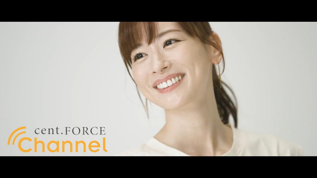 cent.FORCE Channel WEB CM『リニューアルオープン:皆藤愛子編』