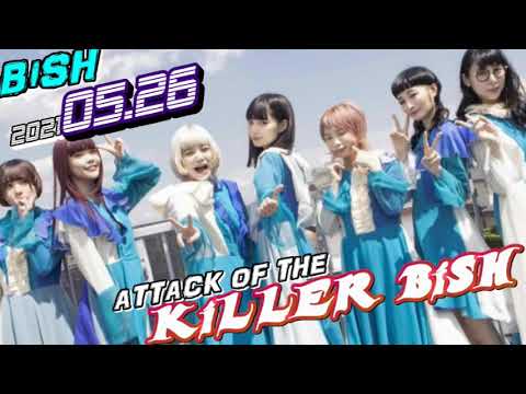 BiSH 2021.05.26 ATTACK OF THE KILLER BiSH 楽器を持たないパンクバンド モモコグミカンパニー セントチヒロチッチ リンリン