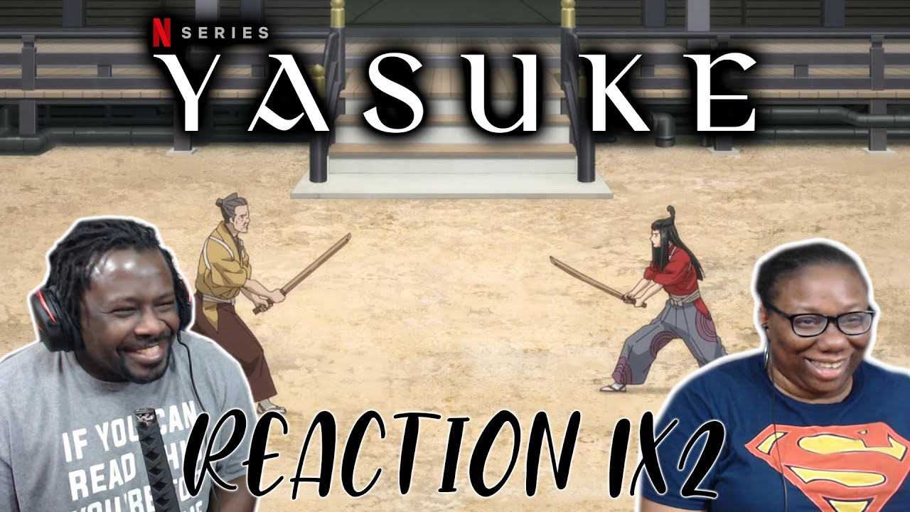 Yasuke 1×2 REACTION/DISCUSSION!! {The Old Way}