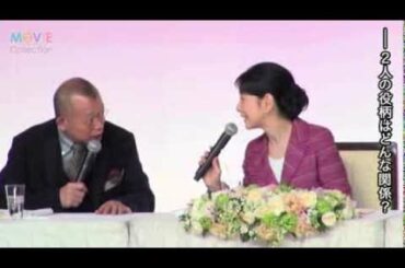 タモリ今度はウソをついた!? 鶴瓶、吉永との再共演をタモリに自慢/映画『ふしぎな岬の物語』製作発表会見