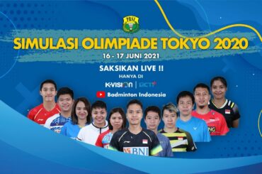 SIMULASI OLIMPIADE TOKYO 2020 — HARI KE-1