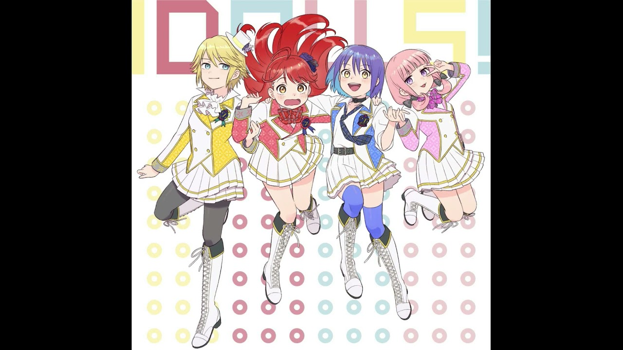 「WE ARE THE ONE」アイドールズ!idolls