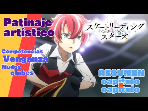 SKATE LEADING STARS resumen |TODA LA TEMPORADA