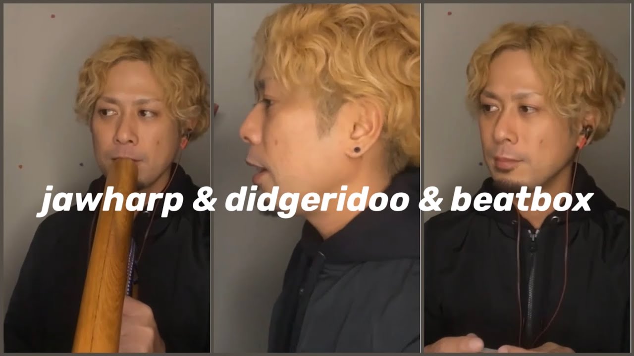 （takurou miwa）play to the jawharp & didgeridoo & beatbox ジャウハープ、ディジュリドゥ