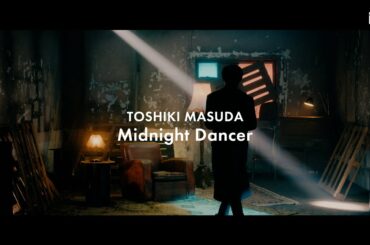 増田俊樹「Midnight Dancer」Short ver.