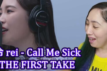 First Impression of 伶 rei – Call Me Sick / THE FIRST TAKE | Eonni88