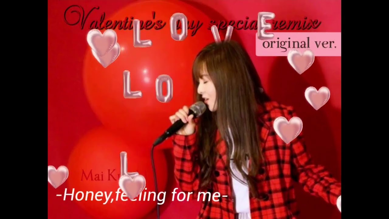 Honey, feeling for me -Original version-