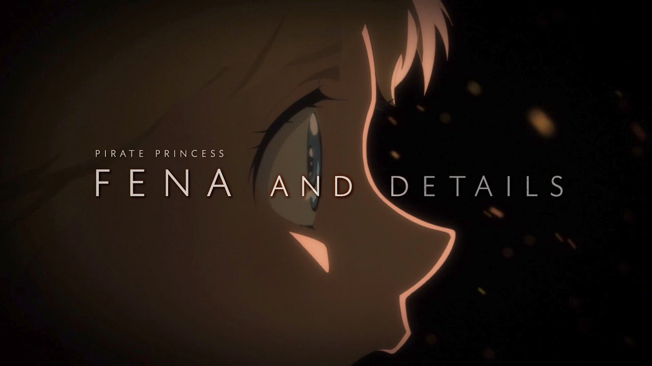 從表層到細節來看《海賊王女》How Fena Pirate Princess Express Details