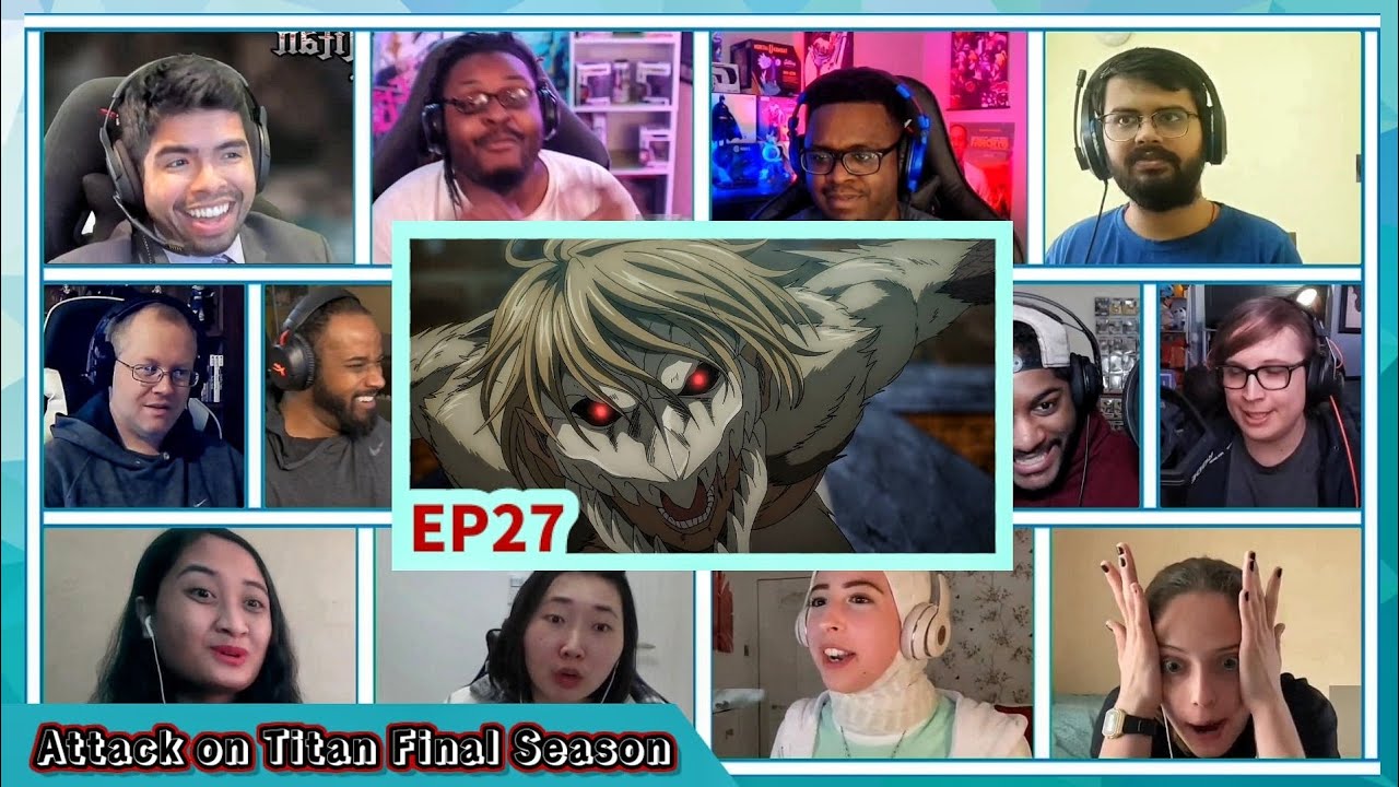『ファイナルシーズン』EP27リアクションマッシュアップ||進撃の巨人-進撃の巨人シーズン4