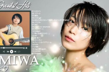 【BGM】Miwa 人気・ヒット曲メドレー♫♫ Best Songs Of Miwa♫♫