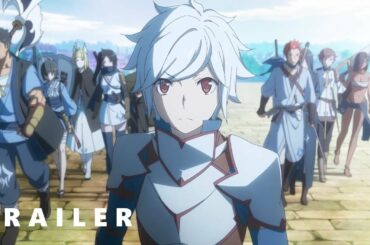 DanMachi Season 4 – Official Trailer 3