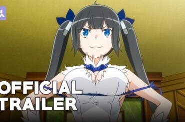 DanMachi Season 4 | Official Trailer 3