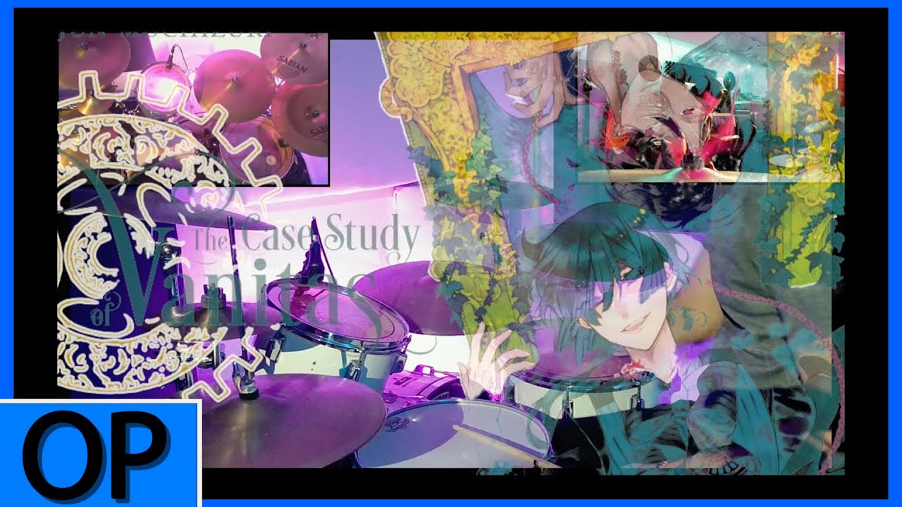 The Case Study of Vanitas // ヴァニタスの 手記 カルテ | Sasanomaly ~ Sora to Utsuro『Drum Cover』| 1punchdan