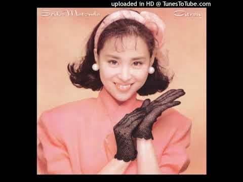 松田聖子 – No.1 (Album Version)