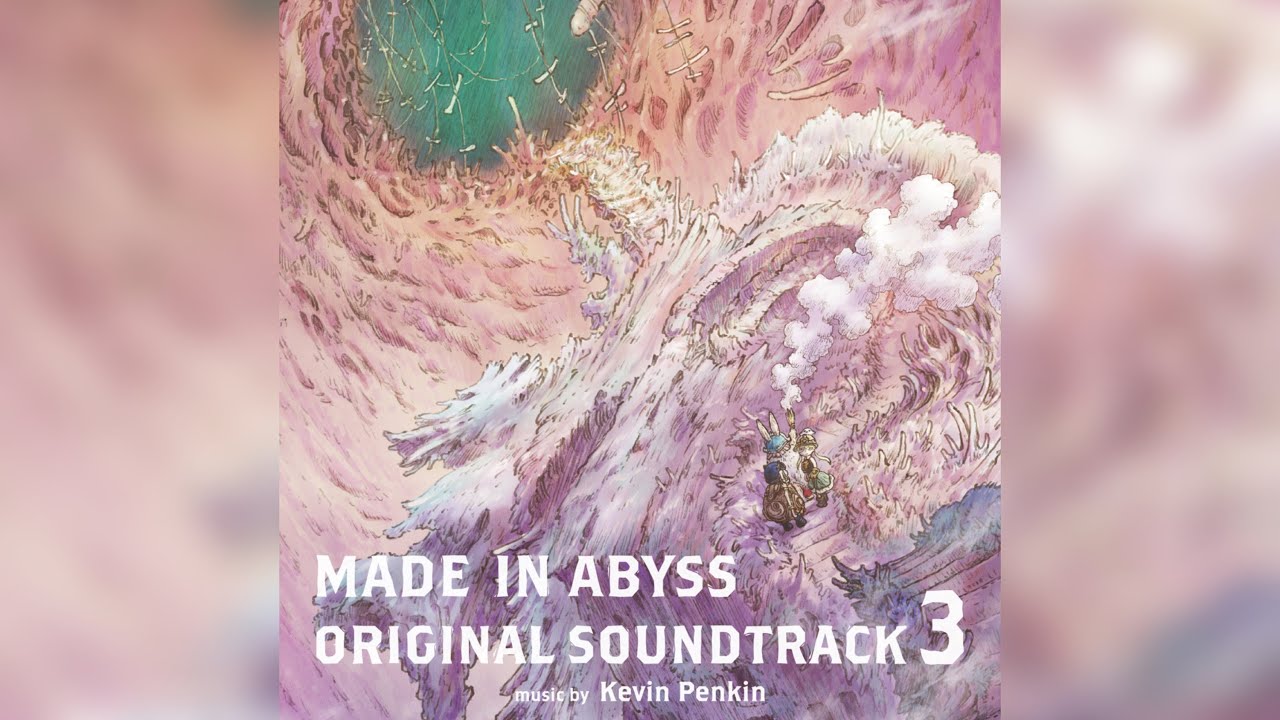 MADE IN ABYSS FULL SOUNDTRACK 3 | TVアニメ「メイドインアビス 烈日の黄金郷」オリジナルサウンドトラック
