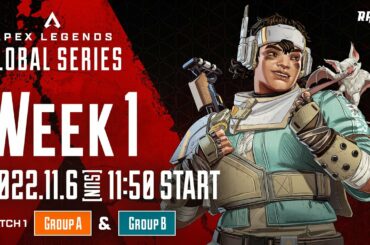 Apex Legends Global Series Year 3:APAC North【Pro League Split 1 Week 1】