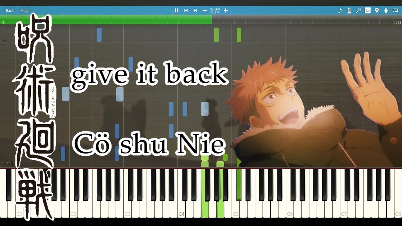 【ピアノ】give it back (Cö shu Nie) 呪術廻戦 ED【Synthesia(シンセシア)】
