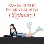 クォン・ウンビ - 3rd Mini Album 'Lethality' (Two Weeks Later)