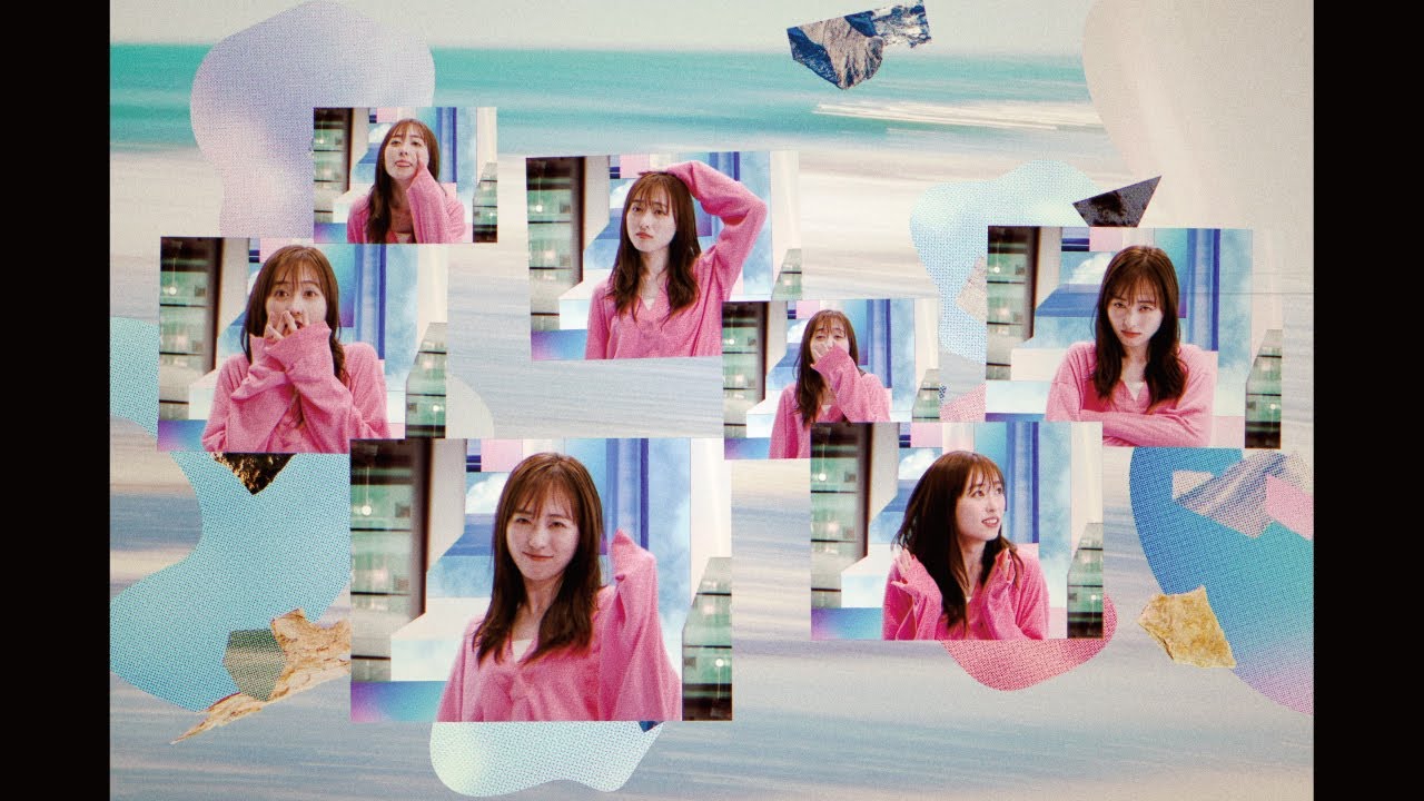 福原 遥 『大丈夫』 Music Video