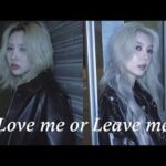 ドリームキャッチャー ユヒョン、ダミ - Love me or Leave me (オリジナル DAY6) (スペシャルクリップ)