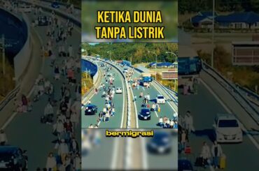 DUNIA TANPA LISTRIK
