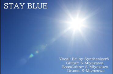 STAY BLUE（Copy)