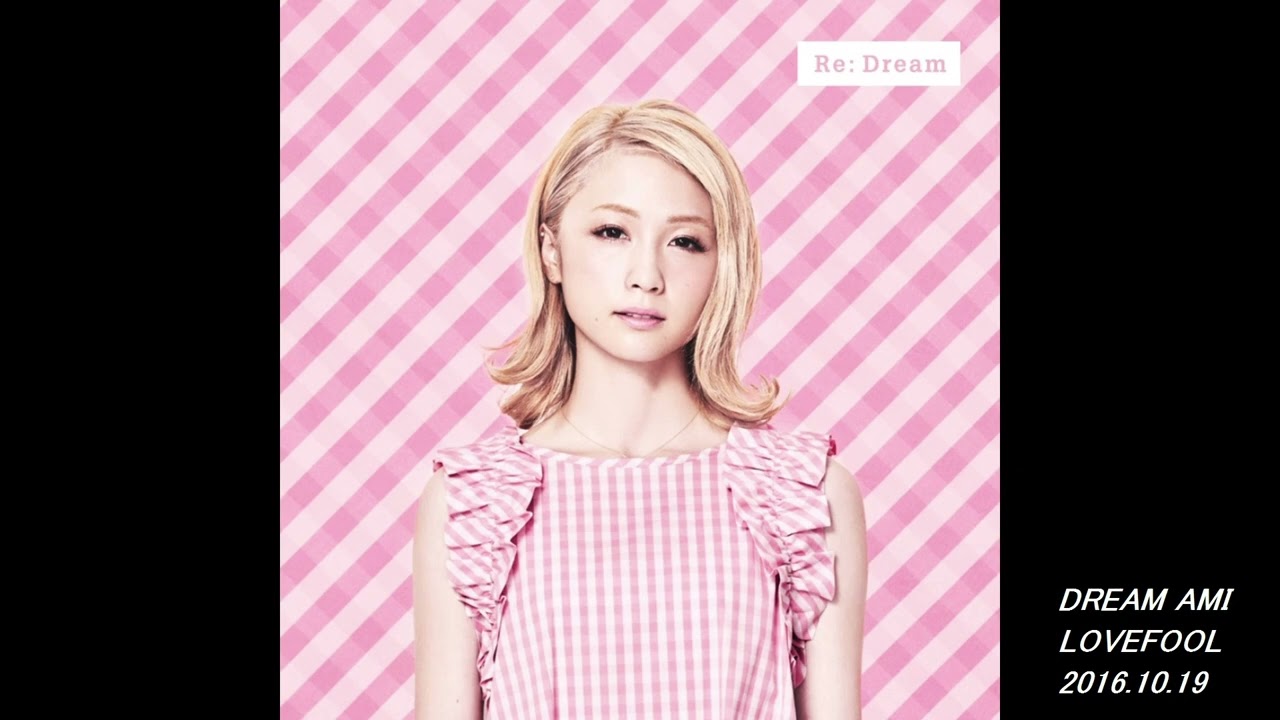 DREAM AMI [LOVEFOOL]