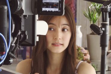新木優子、新TVCMメイキング＆インタビュー アイセイ「エバーカラーワンデー」新TVCM 「瞳、全方位カワイイ」篇