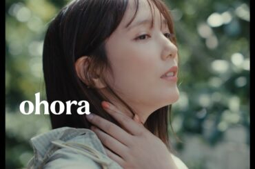 【ohora】つーさんの休日編 15秒 TVCM / 本田翼