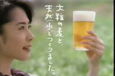 大地と水の恵み　SUNTORY 西島秀俊　深津絵里