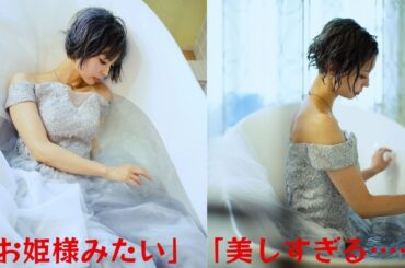 「美しすぎる……」最上もが、濡れ髪の美デコルテ際立つドレス姿に「お姫様みたい」
