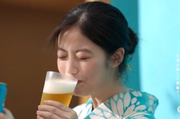 今田美桜が「ああ～」とビールを飲む、素っぽい表情にきゅん！「キリンビール 晴れ風」新CM