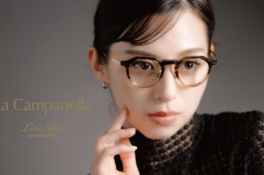 【LineArt CHARMANT】 中条あやみ出演 La Campanella イメージムービー メイキング