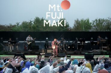藤巻亮太 - 「南風」Live at “Mt.FUJIMAKI 2023”