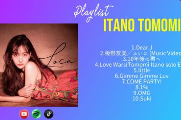 Itano Tomomi 2024 ヒット曲メドレー ~ The Best Songs Of Itano Tomomi