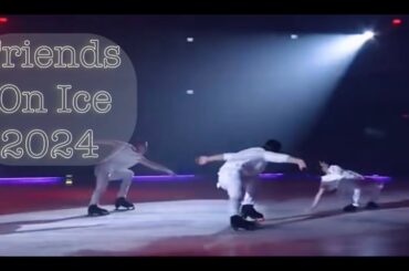 【finale】フレンズオンアイス2024