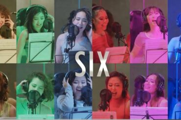 ミュージカル『SIX』 日本キャスト版歌唱動画 EX-WIVES and SIX