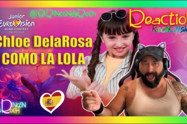 REACTION - Chloe DelaRosa  - COMO LA LOLA  🇪🇸 Spain Eurovisión junior