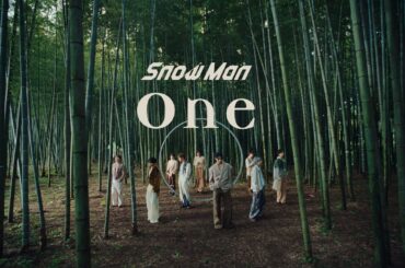 Snow Man「One」Music Video