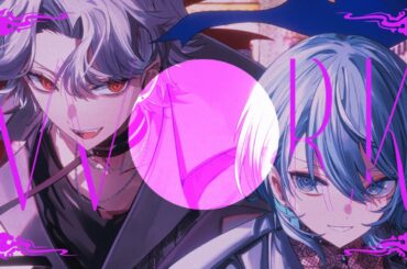 W●RK / 星街すいせい×葛葉(Cover)