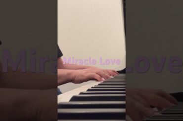 Miracle Love #牧瀬里穂 #竹内まりや #ピアノ
