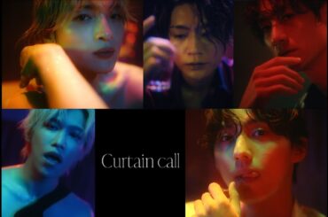Kis-My-Ft2 /「Curtain call」Music Video