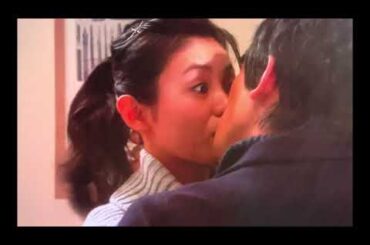 本仮屋ユイカ　キスシーン