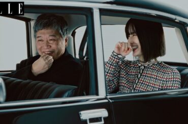 是枝裕和 × 橋本愛　映画にまつわるダイアローグ｜ ELLE Japan