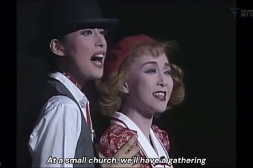 「ミー・アンド・マイガール」  ME AND MY GIRL 1995 月組 English Subtitles