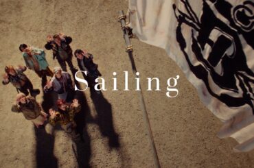 BE:FIRST / Sailing -Music Video- (TVアニメ「SPECIAL EDITED VERSION 『ONE PIECE』 魚人島編」エンディング主題歌)