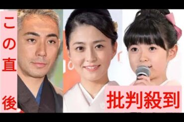 市川團十郎、進路悩む長女・堀越麗禾に伝えた小林麻央さんの言葉とは「重要な決断をする時に必要」