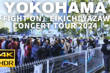【4K🇯🇵】「FIGHT ON」EIKICHI YAZAWA CONCERT TOUR 2024 [Pia Arena MM]