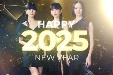 [MOVIE] Perfume_PTAM HAPPY NEW YEAR 2025 -Special Movie-