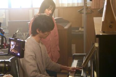 横浜流星、ピアノを弾く傍らに広瀬すず…杉咲花、清原果耶との関係は？映画『片思い世界』メイキング映像